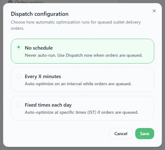 Dispatch configuration box with three choices: No schedule, Every X minutes and Fixed times each day